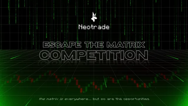 Escape the Matrix, the trading competition